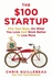 Jumia Books The $100 Startup (Fire Your B*ss, Do What You Love And ...)