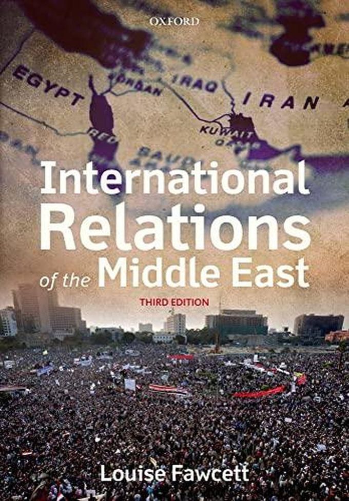 Oxford University Press International Relations of the Middle East ,Ed. :3