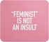 Feminist Mouse Pad -Rubber
