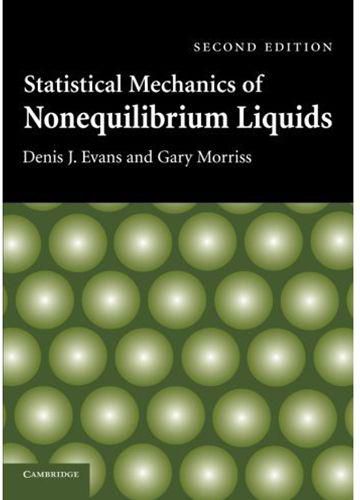 Statistical Mechanics of No equilibrium Liquids by Denis J. Evans - Paperback