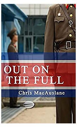 Out On The Full Paperback English by Chris Macauslane