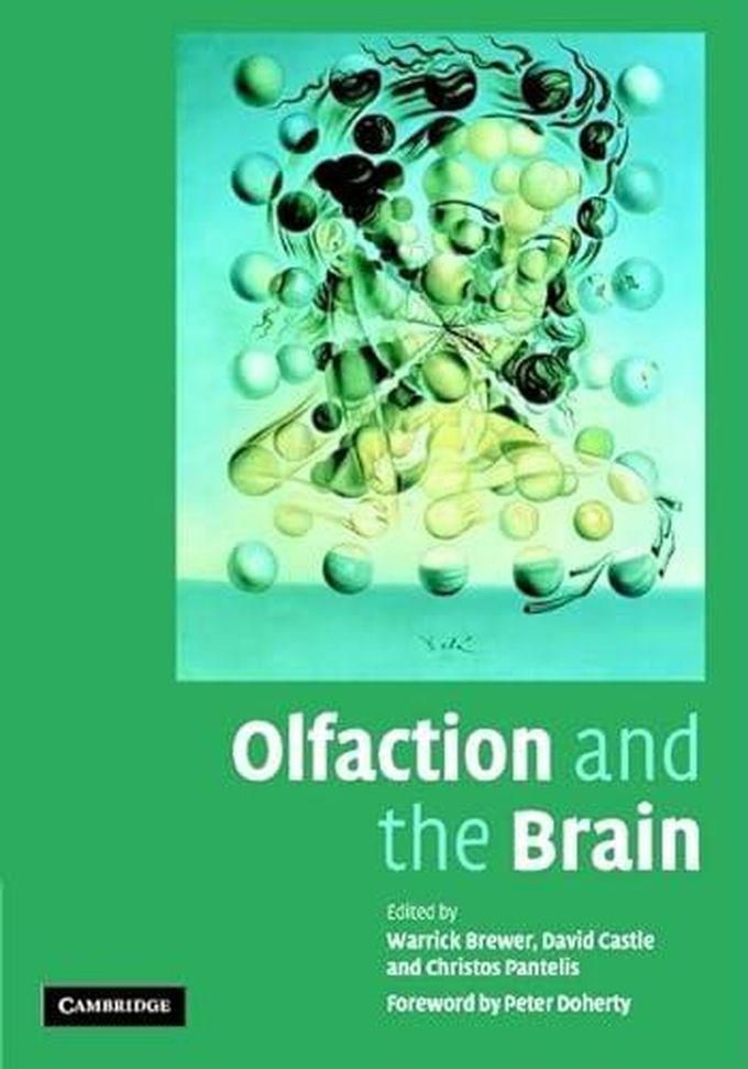 Cambridge University Press Olfaction and the Brain ,Ed. :1