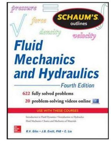 Schaum`s Outline of Fluid Mechanics and Hydraulics