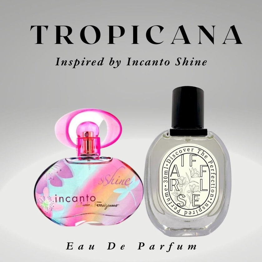 Raiffles 30ml Tropicana Inspired by Incanto Shine