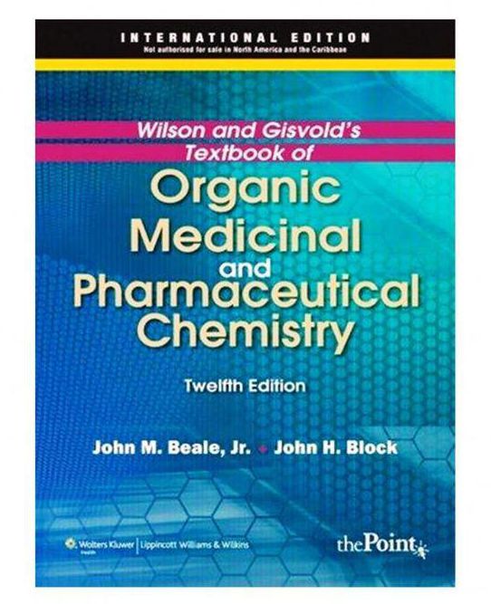 Wilson and Gisvold`s Textbook of Organic Medicinal and Pharmaceutical Chemistry (North American Edition)