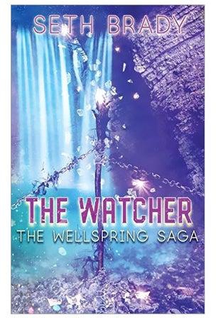 The Watcher: The Wellspring Saga Paperback