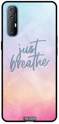 Protective Case Cover For OPPO Reno 3 PRO 5G Just Breathe