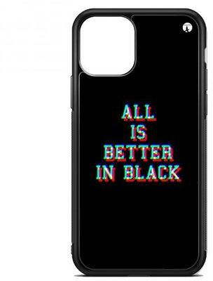 PRINTED Phone Cover FOR IPHONE 12 The phrase "everything is better in black"