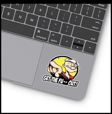 Popeye Get Out Quote Vinyl Stickers For Laptop 3inch