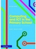 Generic Computing and ICT in the Primary School: From Pedagogy to Practice ,Ed. :2