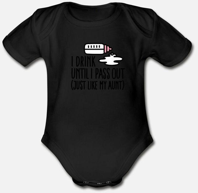 I Drink Until I Pass Out Just Like My Aunt Organic Short Sleeve Baby Bodysuit