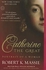 Catherine the Great: Portrait of a Woma
