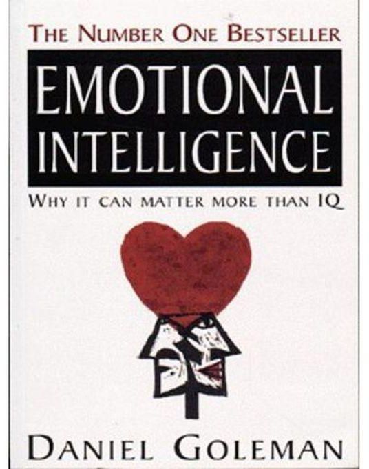 emotional intelligence - By Daniel Goleman