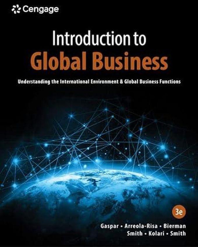Cengage Learning Introduction to Global Business: Understanding the International Environment & Global Business ,Ed. :3