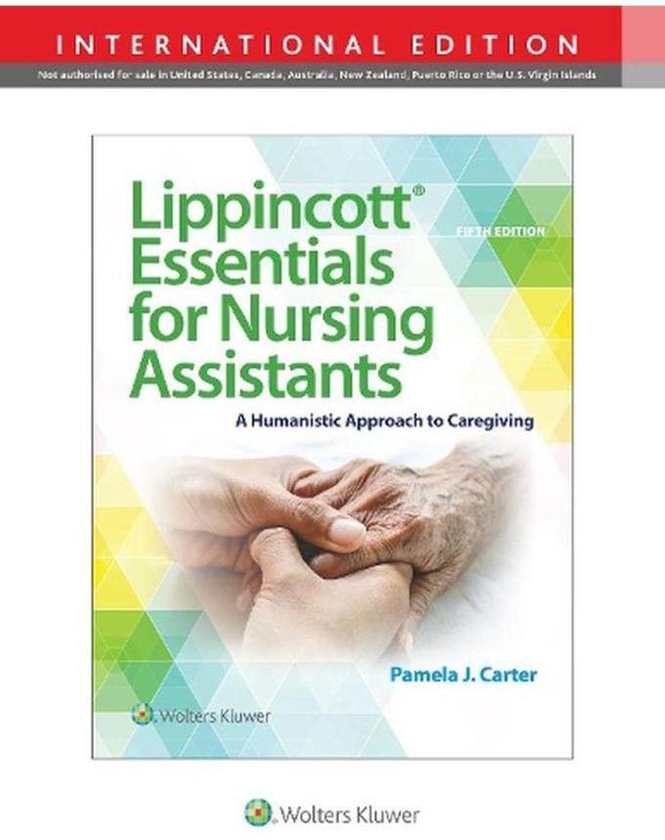 Lippincott Essentials for Nursing Assistants 5e (Int Ed) ,Ed. :5