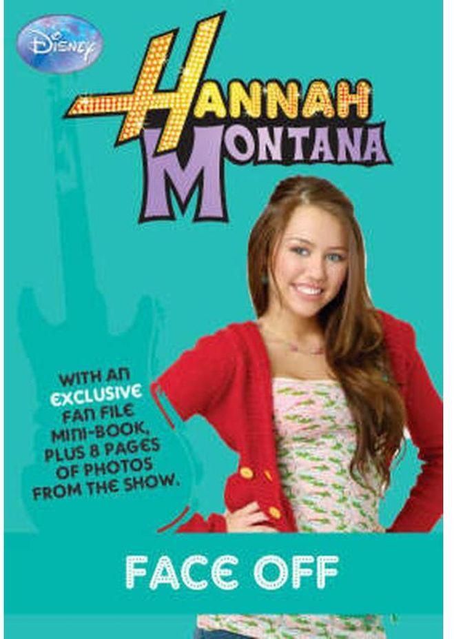 Disney "Hannah Montana" Novel: Face-off Bk. 3 (Disney Novels)