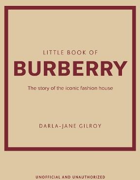 Little Book of Burberry | Darla-Jane Gilroy