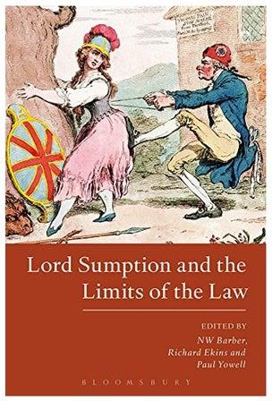 Lord Sumption And The Limits Of The Law Paperback