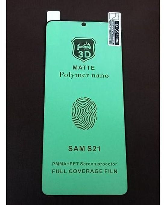 Anti-fingerprint Matte Polymer Nano Full Curved Screen Protector For Samsung Galaxy S21