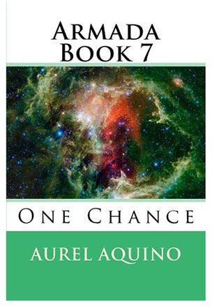 Armada Book 7: One Chance Paperback