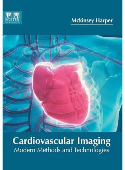 Cardiovascular Imaging Modern Methods and Technologies