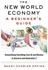 The New World Economy A Beginner's Guide Paperback 1
