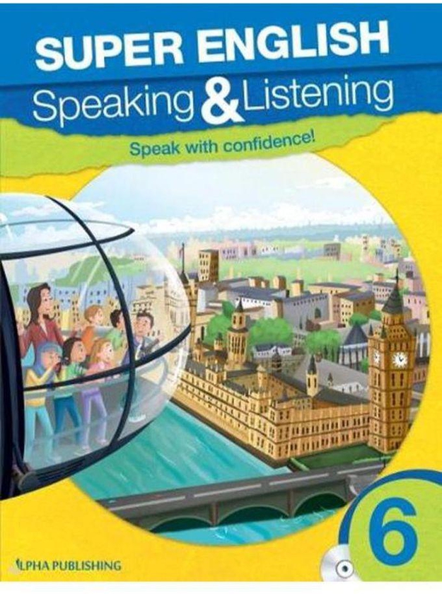 Super English: Book 6: Speaking & Listening Student ,Ed. :1