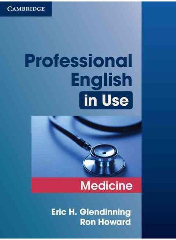 Cambridge University Press Professional English in Use Medicine ,Ed. :1