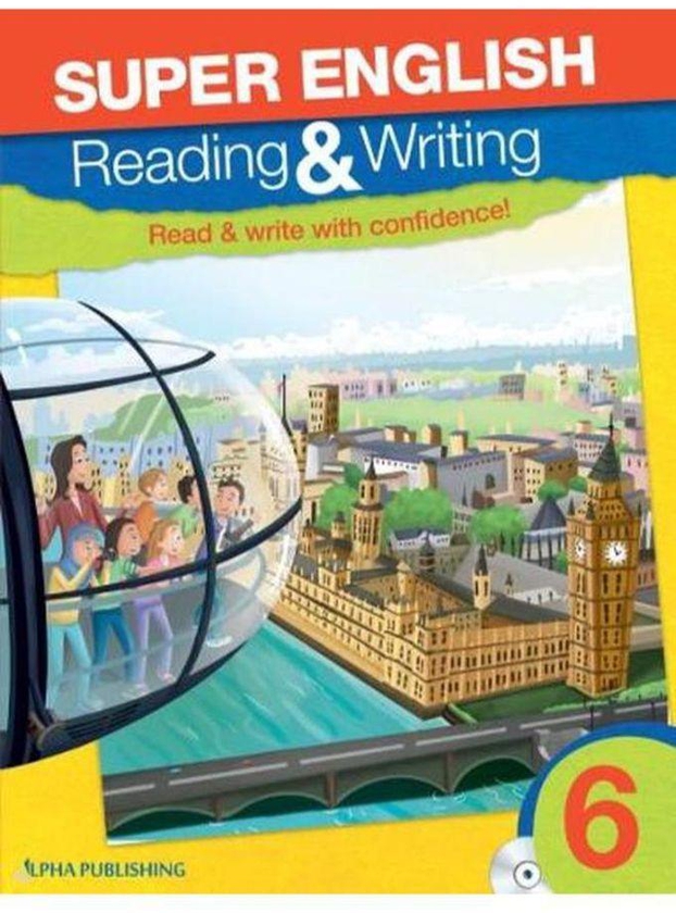 Super English: Book 6: Reading & Writing Student ,Ed. :1