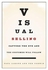 Visual Selling: Capture The Eye And The Customer Will Follow hardcover english - 11-May-07