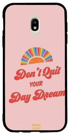 Protective Case Cover For Samsung Galaxy J7 Pro Don't Quit Your Day Dream