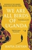 Jumia Books We Are All Birds of Uganda