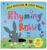 The Rhyming Rabbit Board Book