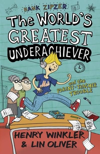 Hank Zipzer 7: The World's Greatest Underachiever and the Parent-Teacher Trouble - Paperback