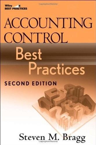 Accounting Control Best Practices (Wiley Best Practices)