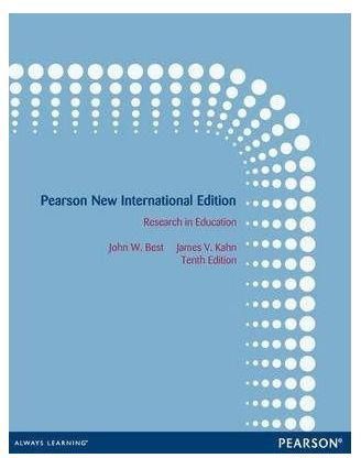 Research In Education: Pearson New International Edition By John W. Best, James V. Kahn