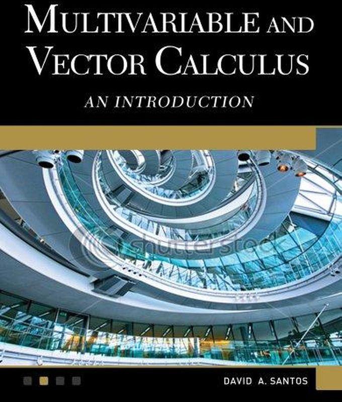 Multivariable and Vector Calculus: An Introduction