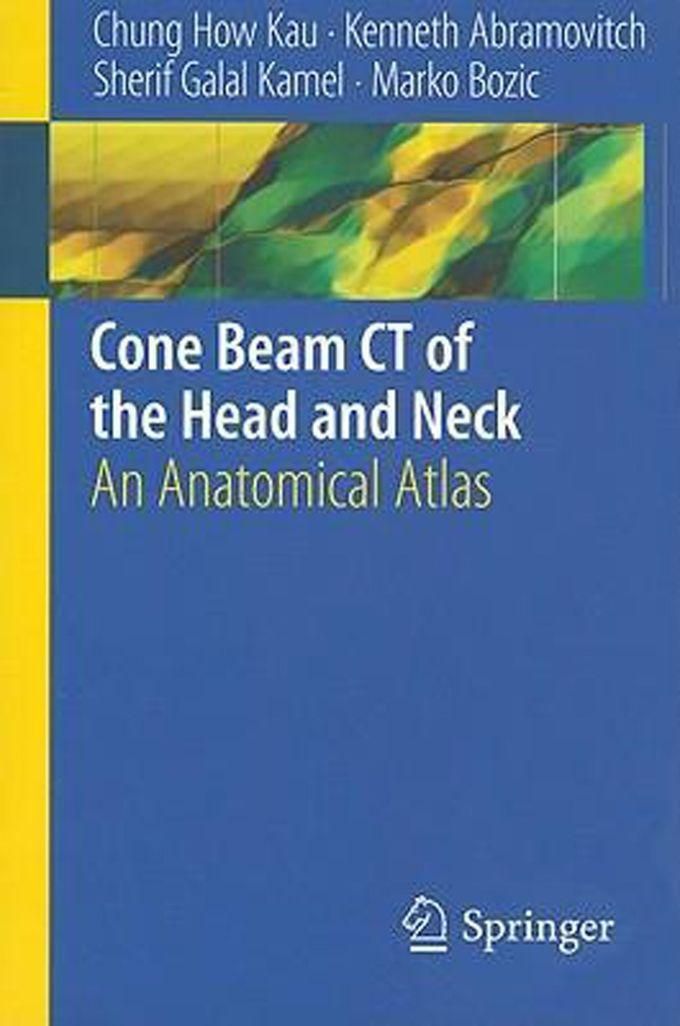 Cone Beam CT of the Head and Neck : An Anatomical Atlas