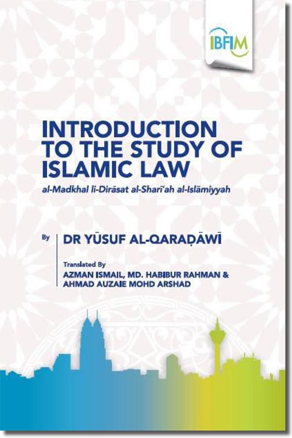 Uumpress Introduction to the Study of Islamic Law (Al-Madkhal li-Dirasat al-Shari'ah al-Islamiyyah)