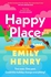 Happy Place - By Emily Henry