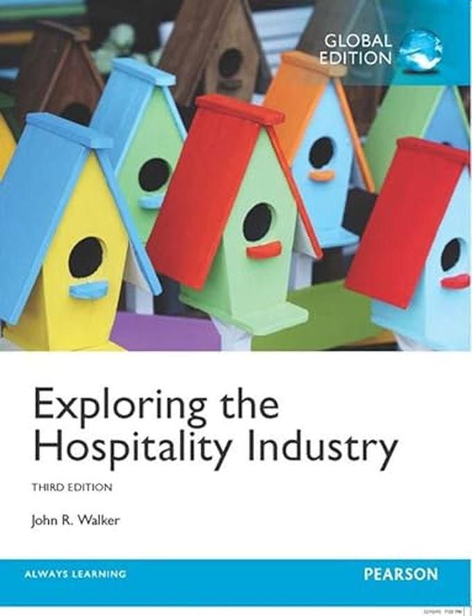 Pearson Exploring The Hospitality Industry: Global Edition ,Ed. :3