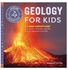 Geology For Kids: A Junior Scientist's Guide To Rocks, Minerals, And The Earth Beneath Our Feet Paperback English by Meghan Vestal
