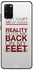 Skin Case Cover -for Samsung Galaxy S20 Plus Reality Puts Me Back On My Feet Reality Puts Me Back On My Feet