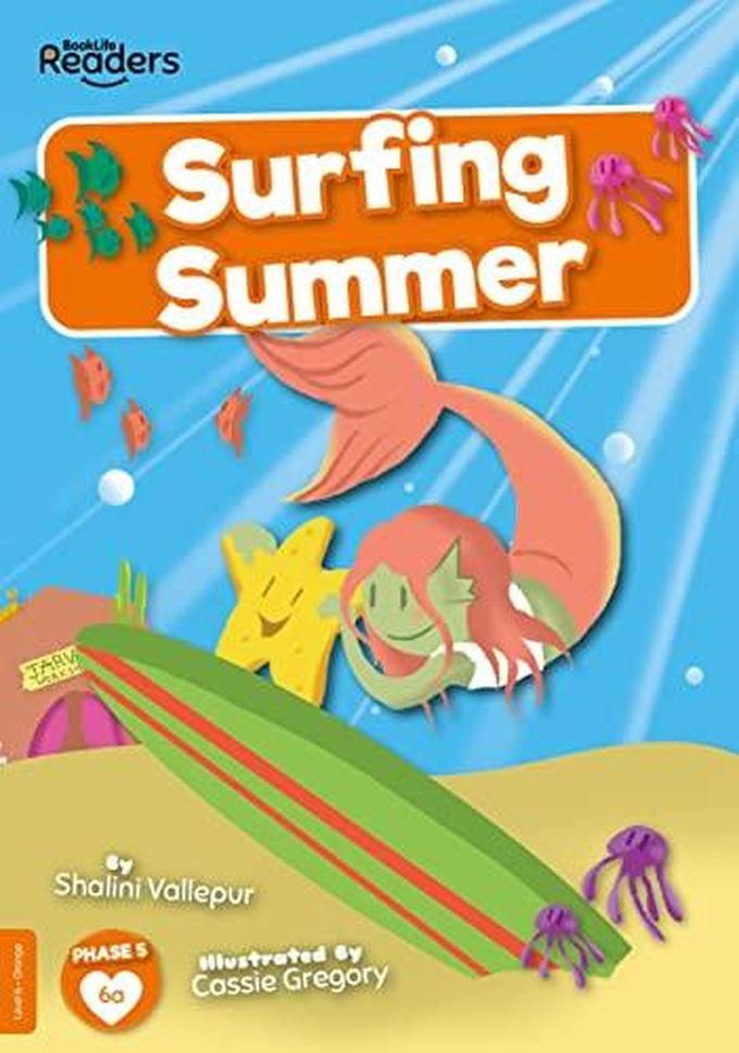 Surfing Summer:BookLife Readers - Level 06 - Orange ,Ed. :1