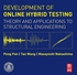 Development of Online Hybrid Testing: Theory and Applications to Structural Engineering