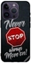 Protective Case Cover For Apple iPhone 14 Pro Never Stop Always Move On