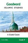 GOODWORD ISLAMIC STUDIES GRADE-9 [9788178984506]