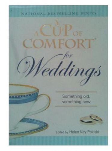 A Cup Of Comfort For Weddings