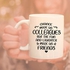 Veracco Chance Made Us Colleagues But The Fun And Laughter Made Us Friends Ceramic Coffee Mug FunnyGift For Someone Who Loves Drinking Bachelor Party Favors (White, Ceramic)