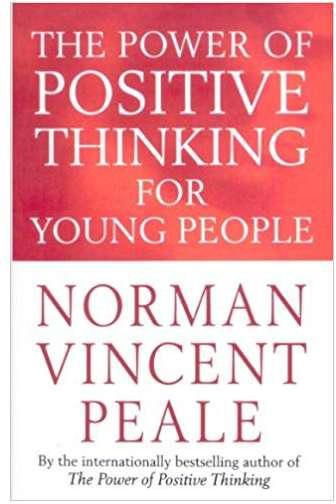 Power Of Positive Thinking For Young People Self Help Book